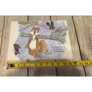 The Adventures of Earl the Squirrel Hardcover Book by George Scheber TubB6